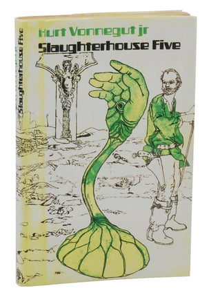Item #140940520 Slaughterhouse Five: or the Children's Crusade, a Duty Dance with Death. Kurt...