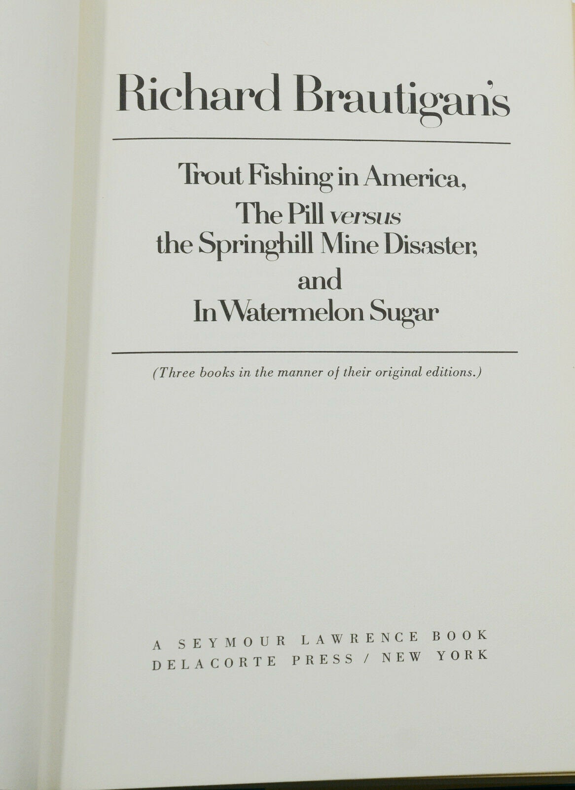 Richard Brautigan's Trout Fishing in America, The Pill Versus The Springhill Min