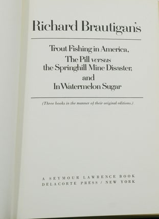 Trout Fishing in America, The Pill versus the Springhill Mine Disaster, & In Watermelon Sugar