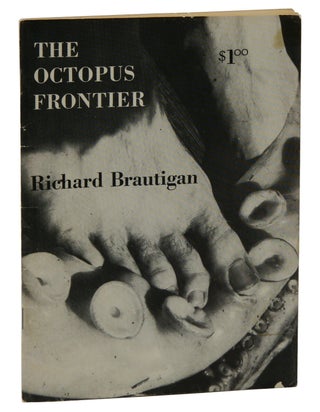 Item #140940578 The Octopus Frontier. Richard Brautigan