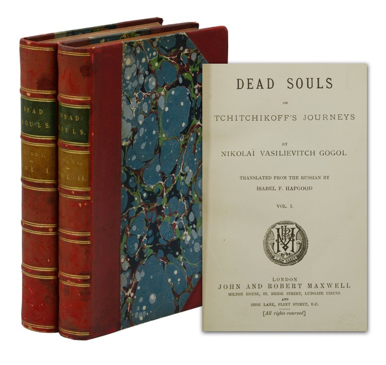 Item #140940584 Dead Souls: or Tchitchikoff's Journeys. Nikolai Gogol, Isabel Hapgood.