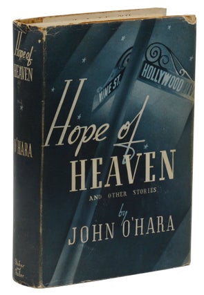 Item #140940651 Hope of Heaven and Other Stories. John O'Hara