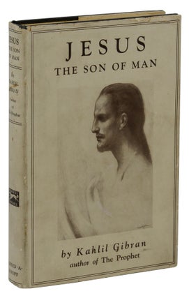 Item #140940711 Jesus: The Son of Man. Kahlil Gibran