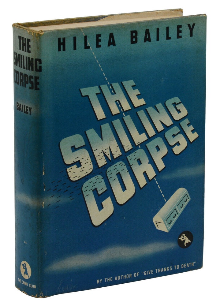 Item #140940748 The Smiling Corpse. Hilea Bailey.