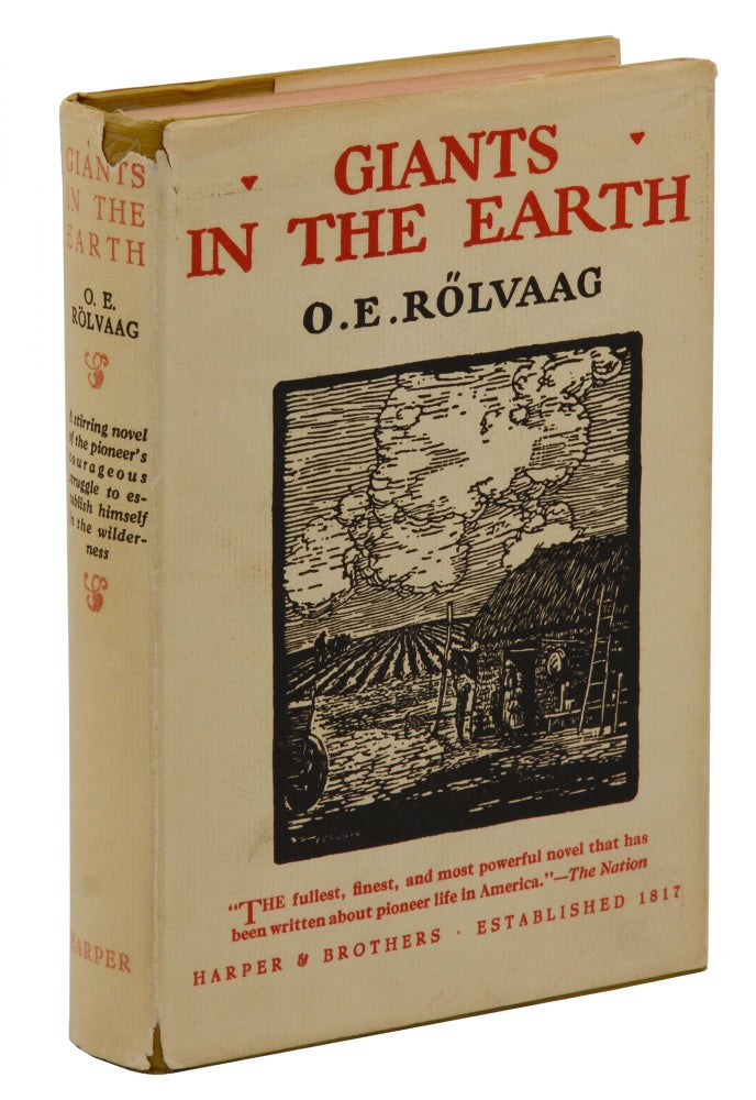 Item #140940799 Giants in the Earth: A Saga of the Prairie. O. E. Rolvaag.
