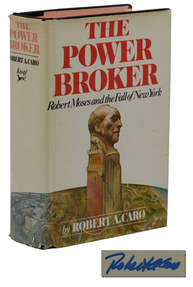 Item #140940810 The Power Broker: Robert Moses and the Fall of New York. Robert A. Caro.
