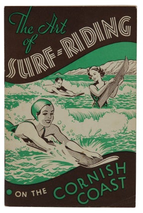 Item #140940823 The Art of Surf-Riding on the Cornish Coast. Ronald S. Funnell