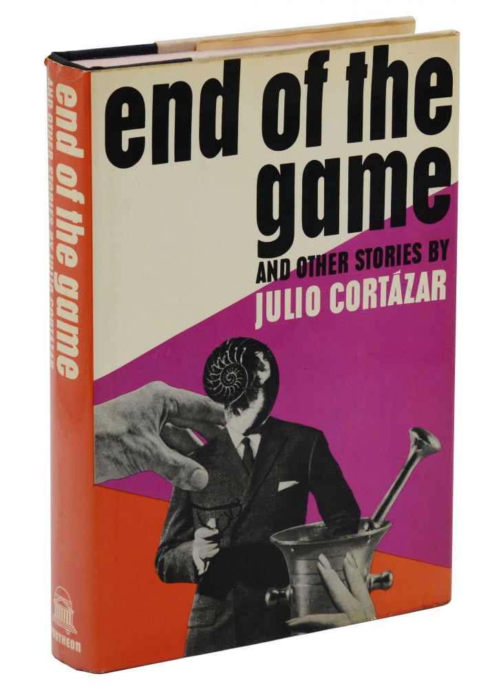 Item #140940826 End of the Game and Other Stories. Julio Cortazar.