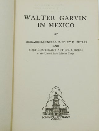 Walter Garvin in Mexico