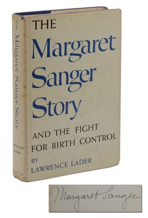 Item #140940844 The Margaret Sanger Story and the Fight for Birth Control. Margaret Sanger,...
