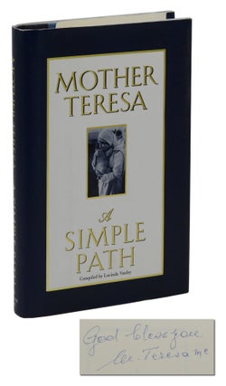 Item #140940850 A Simple Path. Mother Teresa, Lucinda Vardey, Agnes Gonxha Bojaxhiu, Compiler