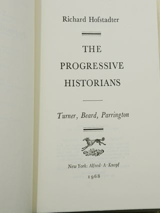 The Progressive Historians: Turner, Beard, Parrington