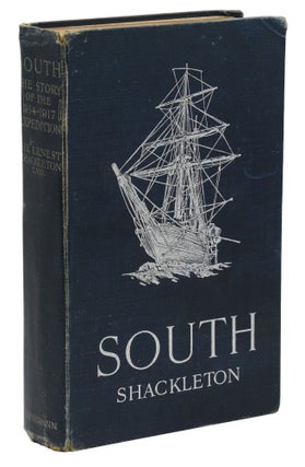 Item #140940870 South: The Story of Shackleton's Last Expedition, 1914-1917. Sir Ernest Henry...