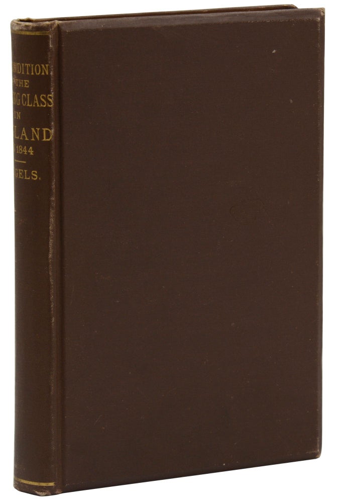 Item #140940910 The Condition of the Working Class in England in 1844. Frederick Engels, Friedrich.