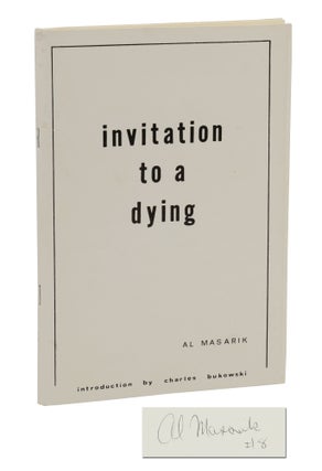 Item #140940939 Invitation to a Dying. Al Masarik, Charles Bukowski, Introduction
