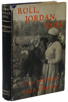 Item #140940947 Roll, Jordan, Roll. Julia Peterkin, Doris Ulmann