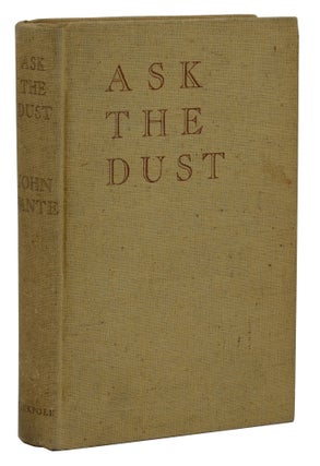 Item #140940959 Ask the Dust. John Fante