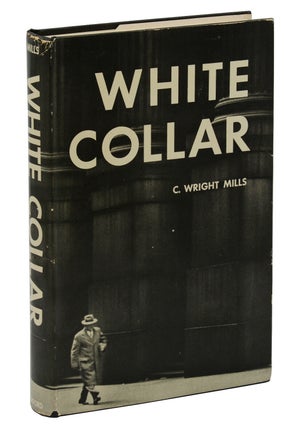 Item #140941056 White Collar: The American Middle Classes. C. Wright Mills