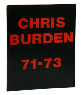 Item #140941057 Chris Burden 71-73. Chris Burden