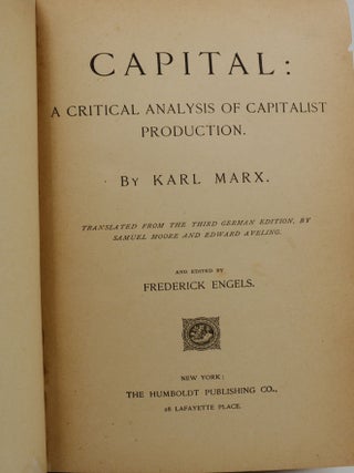 Capital: A Critical Analysis of Capitalist Production