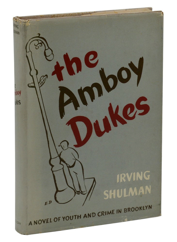 Item #140941085 The Amboy Dukes. Irving Shulman.