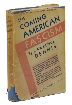 Item #140941097 The Coming American Fascism. Lawrence Dennis