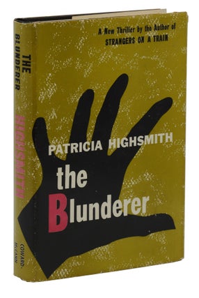 Item #140941111 The Blunderer. Patricia Highsmith
