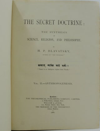The Secret Doctrine: The Synthesis of Science, Religion, and Philosophy