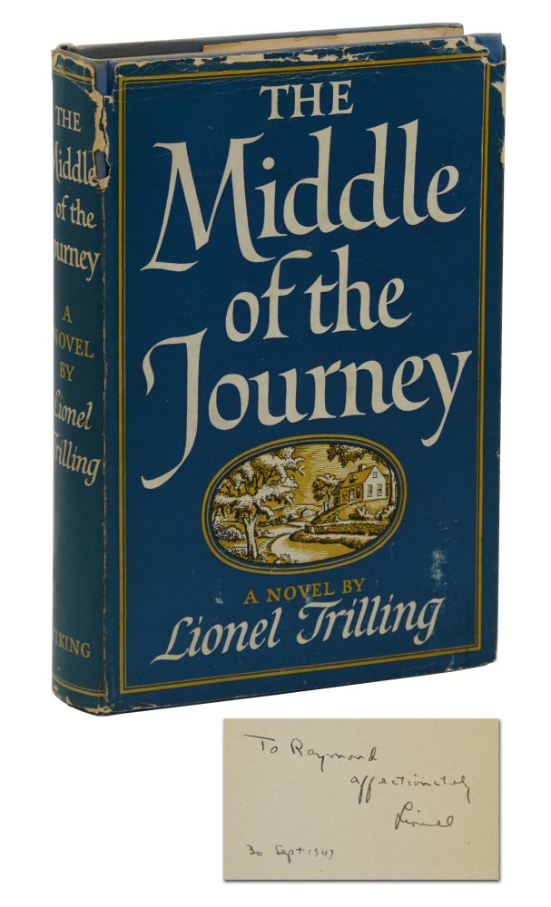 Item #140941207 The Middle of the Journey. Lionel Trilling, Raymond Mortimer.