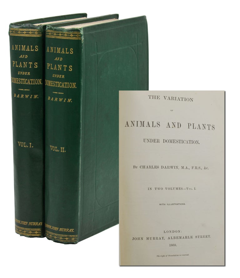 Item #140941214 The Variation of Animals and Plants under Domestication. Charles Darwin.