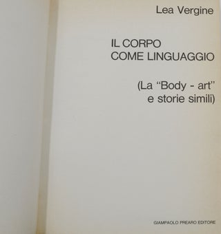 Il Corpo Come Linguaggio (La "Body-art" e storie simili)