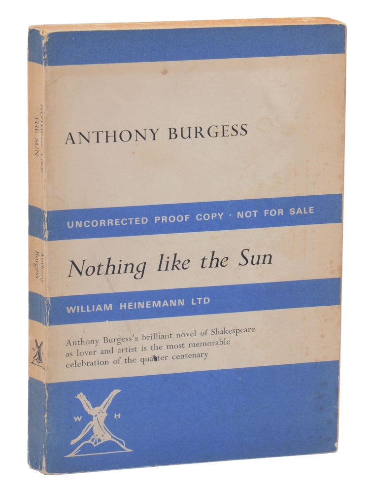 Item #140941315 Nothing like the Sun: A Story of Shakespeare's Love Life. Anthony Burgess.