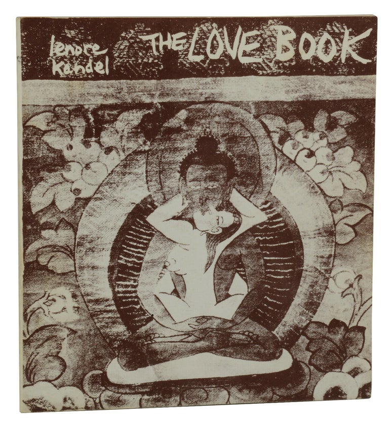 Item #140941336 The Love Book. Lenore Kandel.