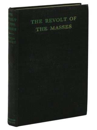 The Revolt of the Masses