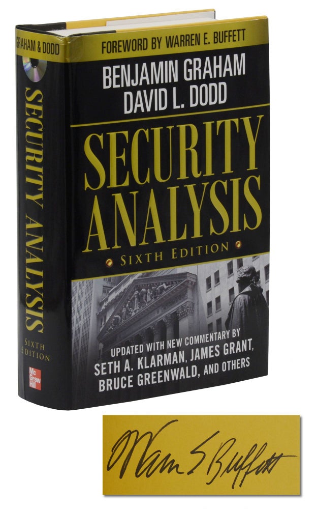 Item #140941564 Security Analysis. Benjamin Graham, David L. Dodd, Warren E. Buffett, Forward.