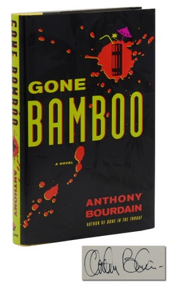 Item #140941573 Gone Bamboo. Anthony Bourdain
