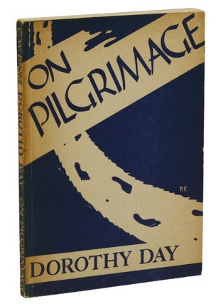 Item #140941629 On Pilgrimage. Dorothy Day