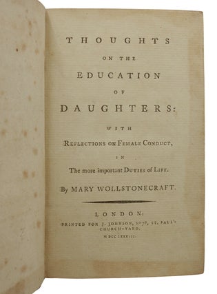 Thoughts on the Education of Daughters: With Reflections on Female Conduct in the More Important Duties of Life