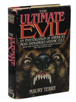 The Ultimate Evil: An Investigation into America's Most Dangerous Satanic Cult