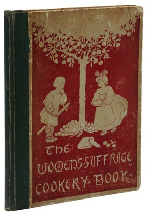 Item #140941648 The Women's Suffrage Cookery Book. Mrs. Aubrey Dowson