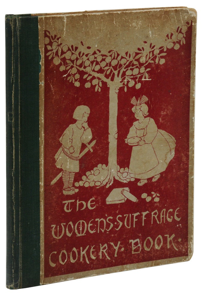 Item #140941648 The Women's Suffrage Cookery Book. Mrs. Aubrey Dowson.