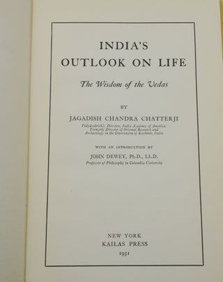 India's Outlook on Life: The Wisdom of the Vedas