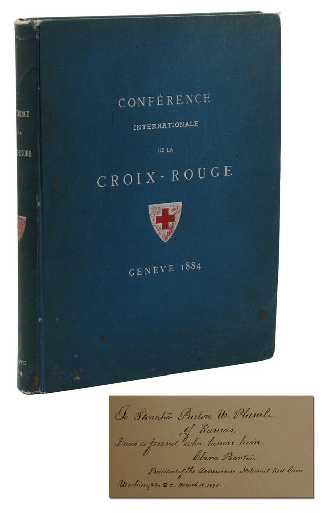Item #140941750 Conference Internationale de la Croix-Rouge [International Cofnerence of the Red Cross]. Clara Barton.
