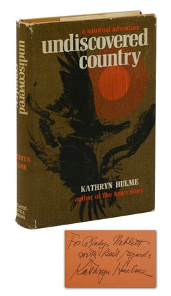 Item #140941808 Undiscovered Country: A Spiritual Adventure. Kathryn Hulme