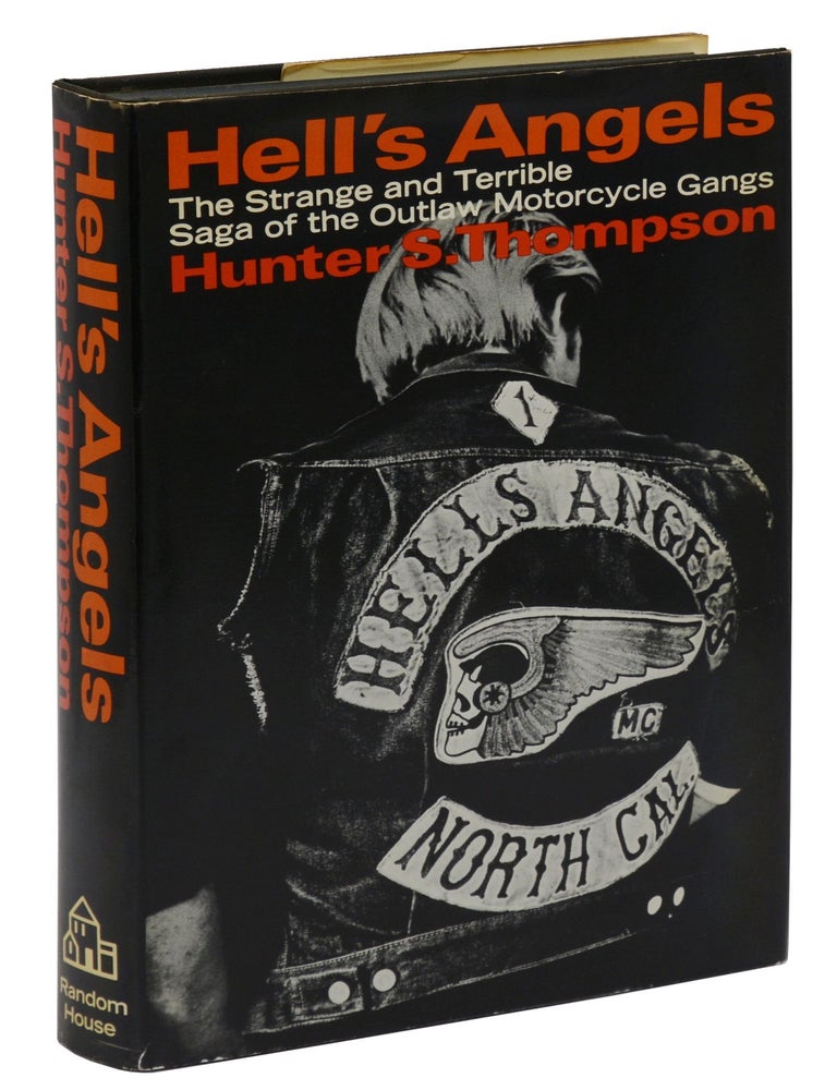 Item #140941866 Hell's Angels: A Strange and Terrible Saga. Hunter S. Thompson.
