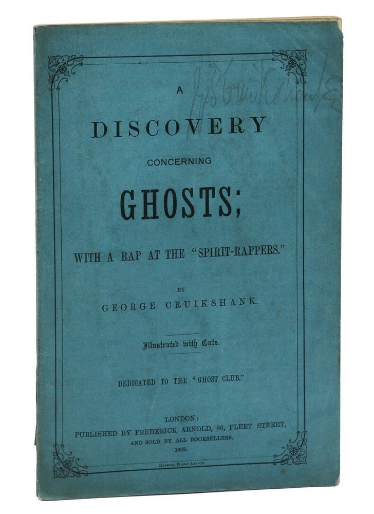Item #140941912 A Discovery Concerning Ghosts: With a Rap at the "Spirit-Rappers." George Cruikshank.