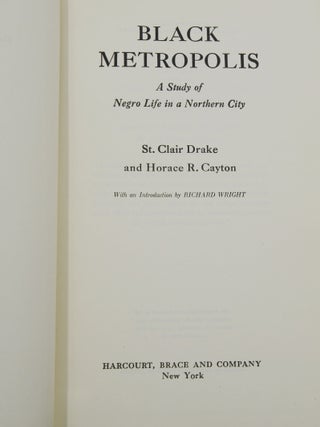 Black Metropolis: A Study of Negro Life in a Northern City