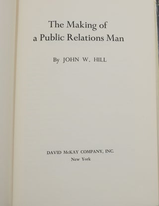 The Making of a Public Relations Man
