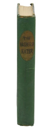 The Hasheesh Eater: Being Passages from the Life of a Pythagorean