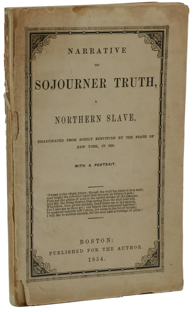 Item #140941958 Narrative of Sojourner Truth, A Northern Slave, Emancipated from Bodily Servitude by the State of New York in 1828. Sojourner Truth, Olive Gilbert.